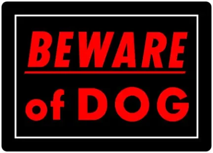 10 X 14 BLACK AND RED BEWARE OF DOG