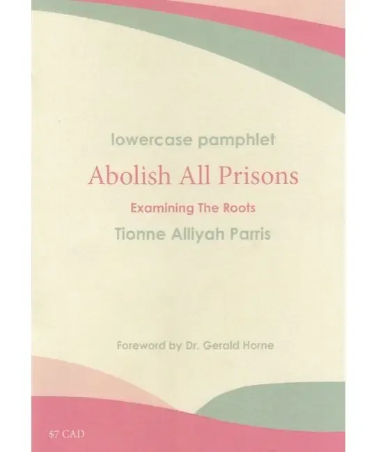 Abolish All Prisons