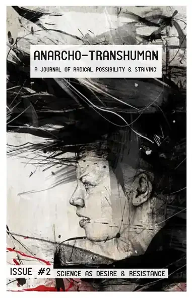 Anarcho-Transhuman 2