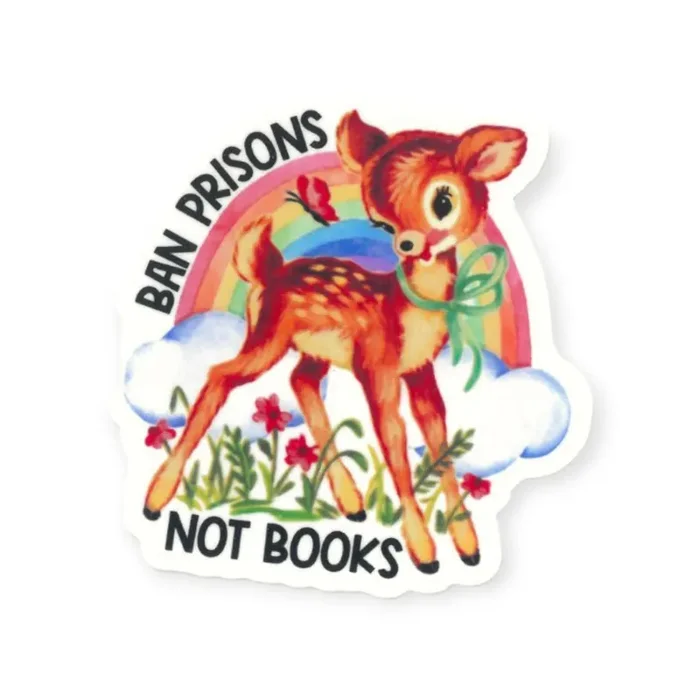 Ban Prisons Not Books Sticker