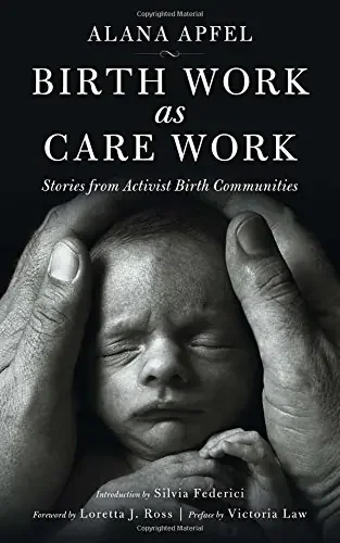 Birth Work as Care Work