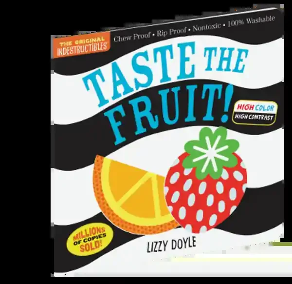 BOOK INDESTRUCTIBLES TASTE THE FRUIT