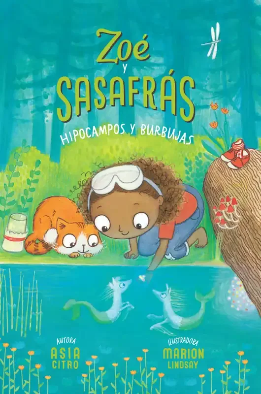 Hipocampos y burbujas (Zoé y Sasafrás 3)