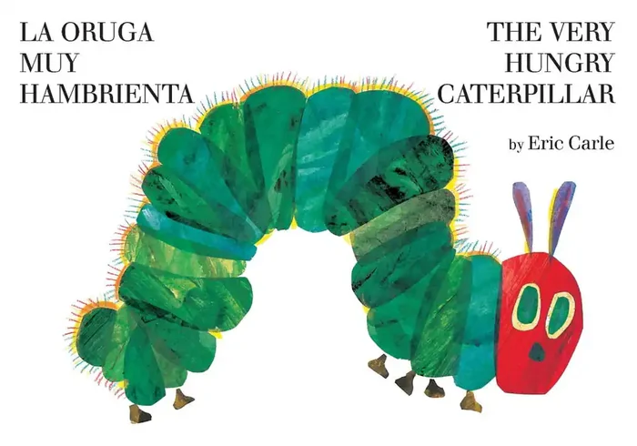 La oruga muy hambrienta / The Very Hungry Caterpillar