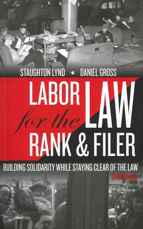 Labor Law for the Rank & Filer