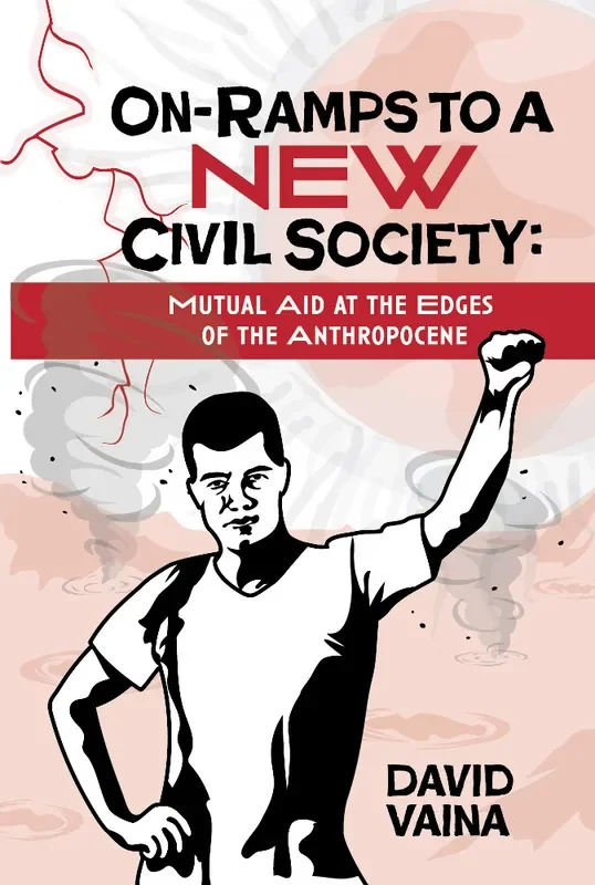 On-Ramps to a New Civil Society