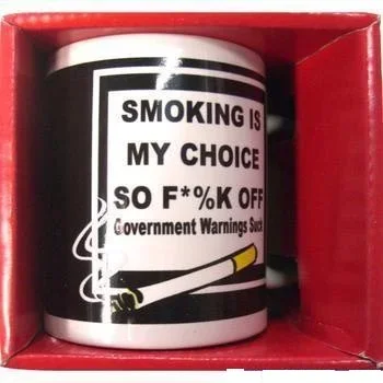 “Smoking is my choice so f..k off” design boxed mug