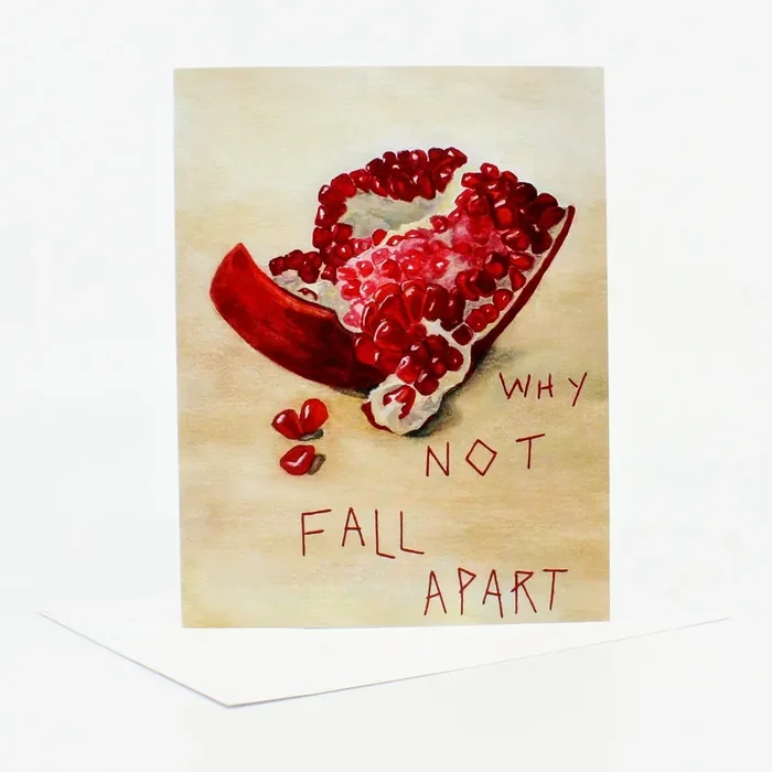 Why Not Fall Apart Notecard