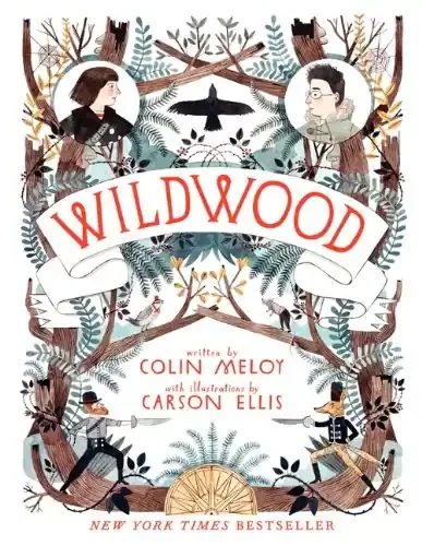 Wildwood (Wildwood Chronicles, Book I)